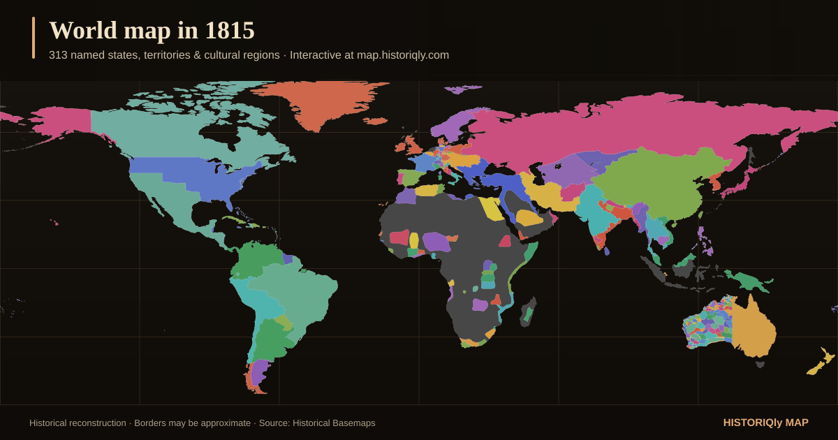 Historical world map in 1815 showing reconstructed borders, states, territories, and cultural regions