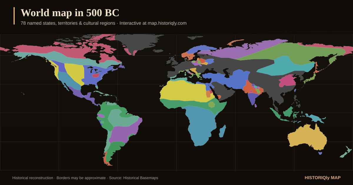 Historical world map in 500 BC showing reconstructed borders, states, territories, and cultural regions