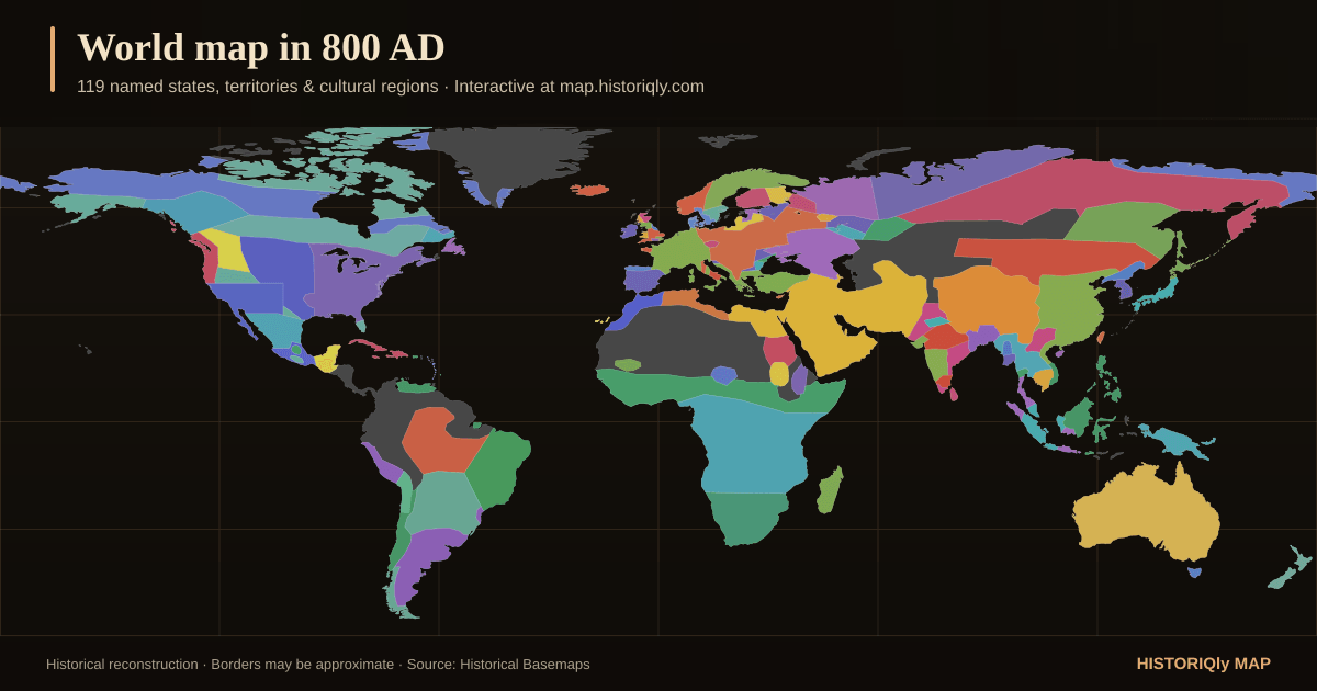 Historical world map in 800 AD showing reconstructed borders, states, territories, and cultural regions